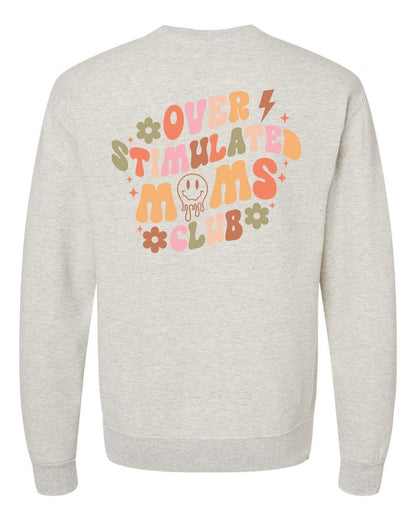 Overstimulated Moms Club Graphic Crewneck Swtshirt